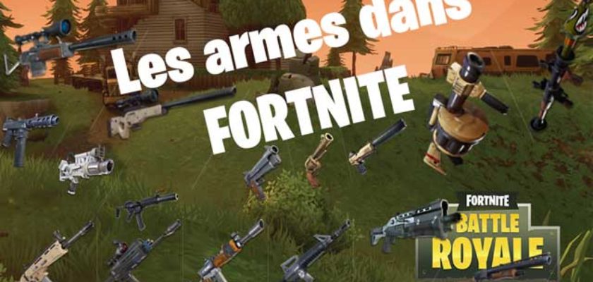 Les armes dans Fortnite